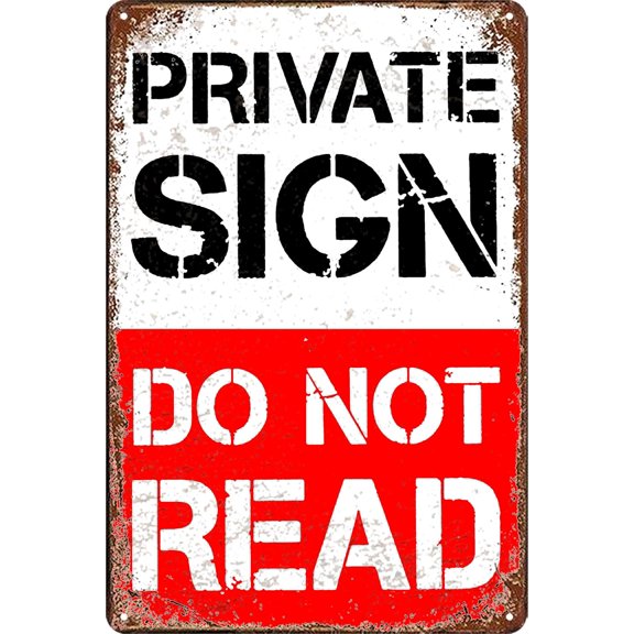 Private Sign Do Not Read Signs Room Decor Men Funny In This Metal Tin Sign Coach Decor Sign Novelty Room Decor 8x12 Inch