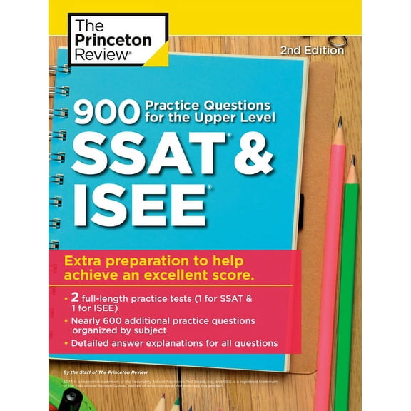 Pre-Owned Private Test Preparation: 900 Practice Questions for the Upper Level SSAT & ISEE, 2nd Edition : Extra Preparation to Help Achieve an Excellent Score (Paperback)