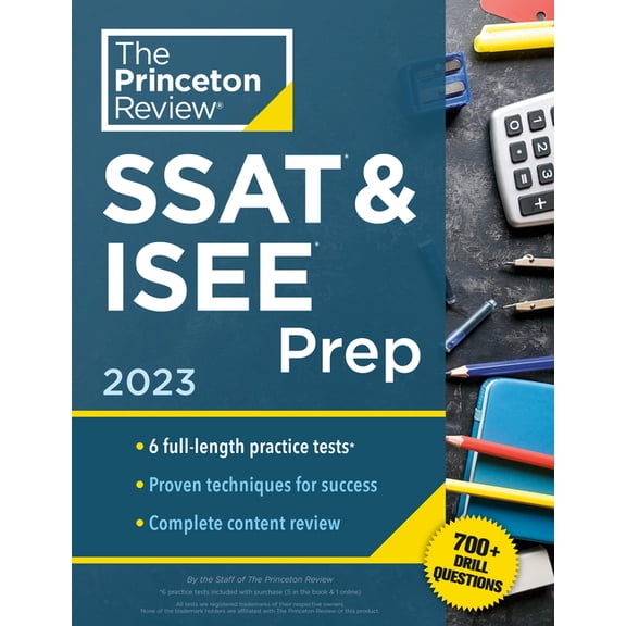 Pre-Owned Private Test Preparation: Princeton Review SSAT & ISEE Prep, 2023 : 6 Practice Tests + Review & Techniques + Drills (Paperback)