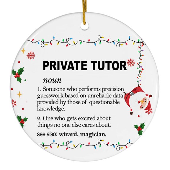 Private Tutor Christmas Ornament, Funny Definition Job Holiday Keepsake