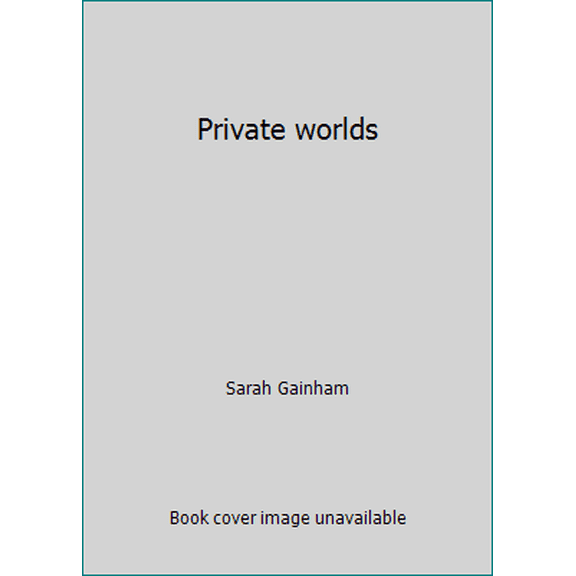 Pre-Owned Private Worlds (Hardcover) 9780030850622