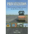 thumbnail image 1 of Privatization: The Provision of Public Services by the Private Sector, (Paperback), 1 of 1