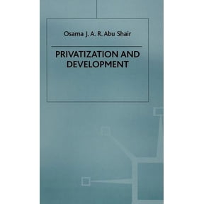 Privatization and Development, (Hardcover)