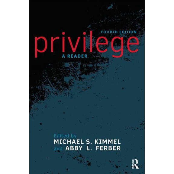 Privilege: A Reader, (Paperback)
