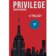 thumbnail image 1 of Privilege: A Trilogy, (Paperback), 1 of 1