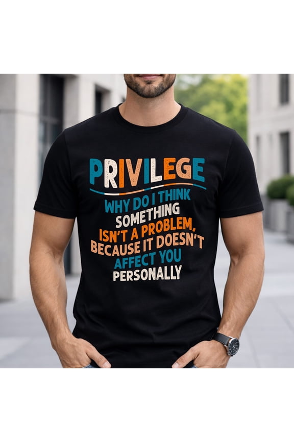 Privilege Definition, Civil Rights, Equality Funny Quote Retro Unisex T-Shirt