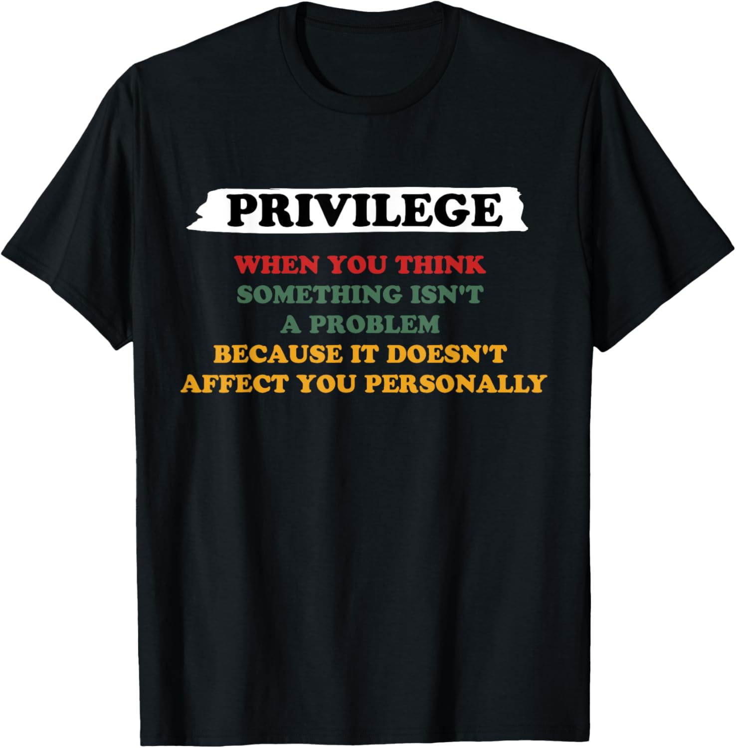 Privilege Explained, Civil Rights Black_History_ Month T-Shirt ...