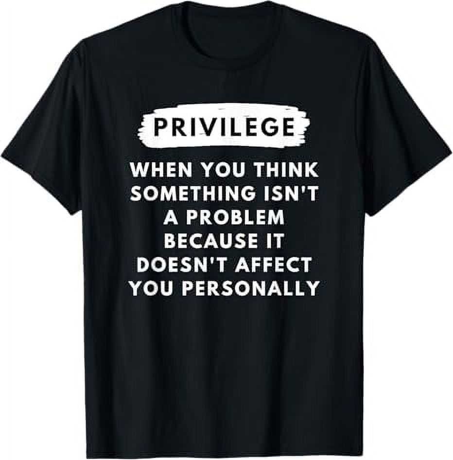 Privilege Explained Civil Rights & Black History Month TShirt
