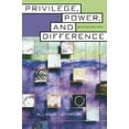 thumbnail image 1 of Privilege, Power, and Difference (Paperback), 1 of 1