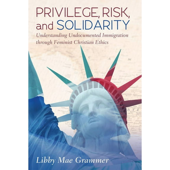 Privilege, Risk, and Solidarity (Paperback)