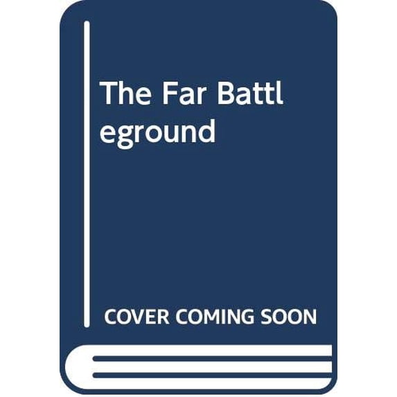 Pre-Owned The Far Battleground (Unknown) 0451156757 9780451156754