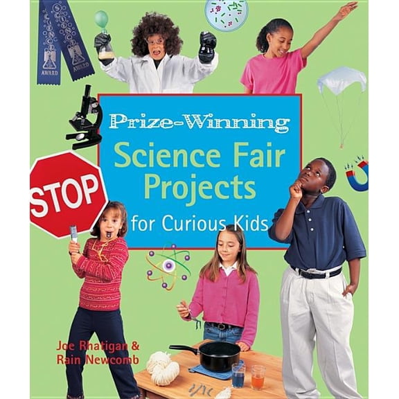 Pre-Owned Prize-Winning Science Fair Projects for Curious Kids