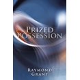 thumbnail image 1 of Prized Possession (Paperback) by Raymond Grant, 1 of 1