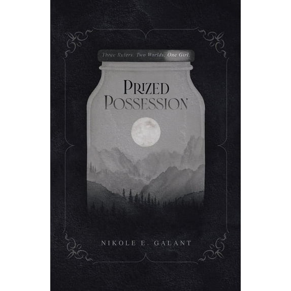 Prized Possession: Three Rulers. Two Worlds. One Girl., (Paperback)