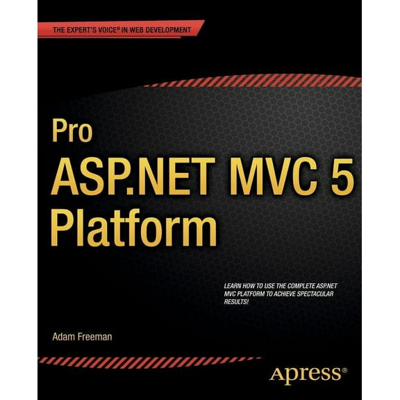 Pro ASP.NET MVC 5 Platform, (Paperback)