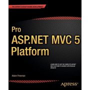 Pro ASP.NET MVC 5 Platform, Paperback