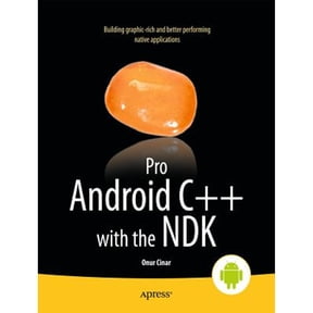 Pre-Owned Pro Android C++ with the NDK (Paperback 9781430248279) by Onur Cinar