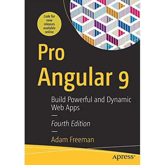 Pre-Owned Pro Angular 9: Build Powerful and Dynamic Web Apps (Paperback) 1484259971 9781484259979