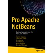Pro Apache Netbeans: Building Applications on the Rich Client Platform, (Paperback)