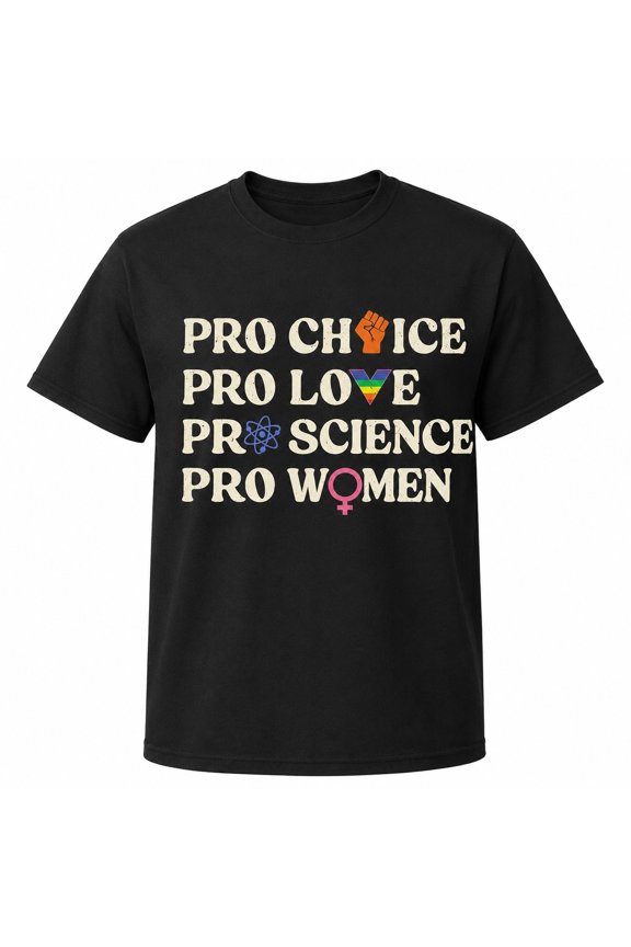 Pro Choice Pro Love Graphic T-Shirt, Unisex Classic Fit Tee