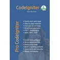 thumbnail image 1 of Pro CodeIgniter: Learn how to create professional web-applications with PHP. (Paperback) by Alex Manfield Meng, 1 of 1