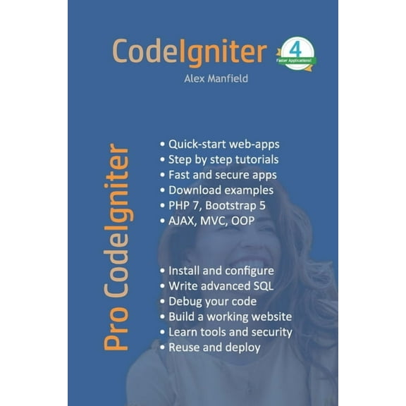 Pro CodeIgniter: Learn how to create professional web-applications with PHP. (Paperback) by Alex Manfield Meng
