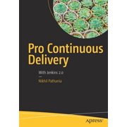 Pro Continuous Delivery With Jenkins 2.0, Paperback