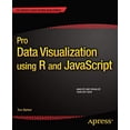 thumbnail image 1 of Pre-Owned Pro Data Visualization using R and JavaScript  Paperback Tom Barker, 1 of 1