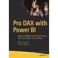 thumbnail image 1 of Pro Dax with Power Bi: Business Intelligence with Powerpivot and SQL Server Analysis Services Tabular, (Paperback), 1 of 1
