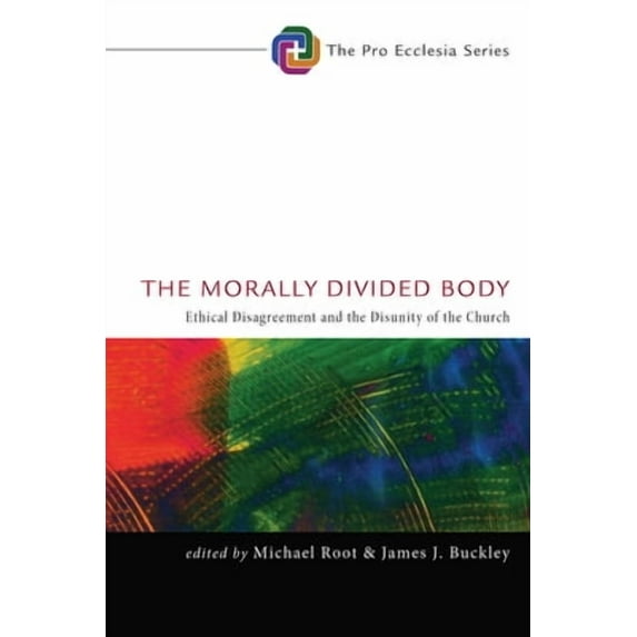 Pro Ecclesia: The Morally Divided Body (Hardcover)