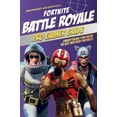 thumbnail image 1 of Pro Gamer Guide: Fortnite Battle Royale (Independent & Unofficial) : Everything You Need to Get Victory Royale! (Paperback), 1 of 1