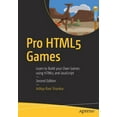 thumbnail image 1 of Pro HTML5 Games: Learn to Build Your Own Games Using HTML5 and JavaScript, (Paperback), 1 of 1