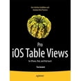 thumbnail image 1 of Pre-Owned Pro IOS Table Views: For Iphone, Ipad, and iPod Touch (Paperback) 1430233486 9781430233480, 1 of 1