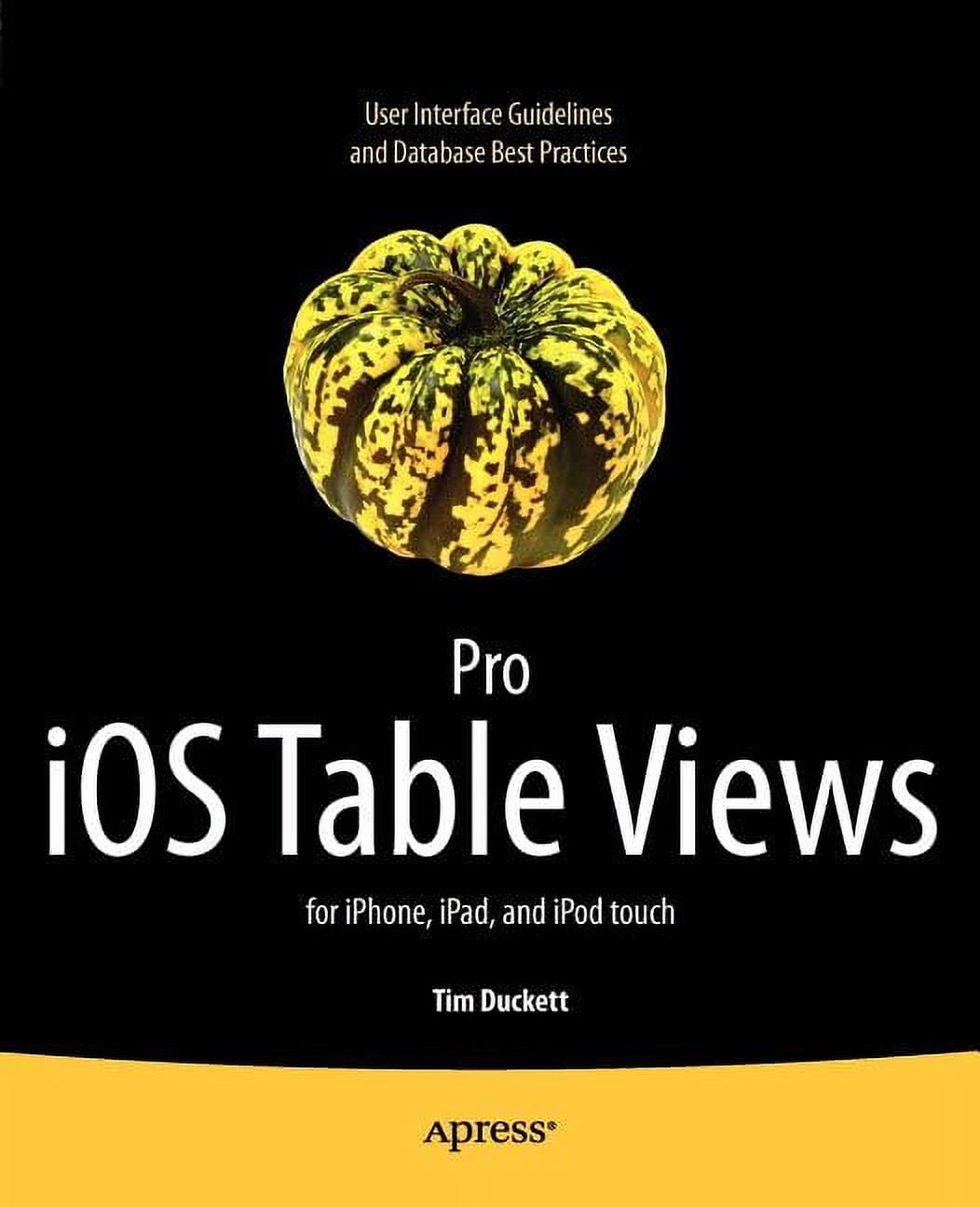 Pro IOS Table Views: For Iphone, Ipad, and iPod Touch, (Paperback ...
