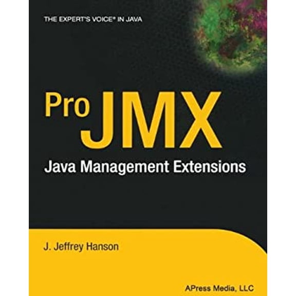Pre-Owned Pro JMX : Java Management Extensions (Paperback) 9781590591017