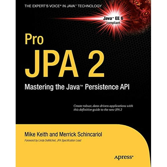 Pre-Owned Pro JPA 2: Mastering the Java Persistence API (Paperback) 1430219564 9781430219569