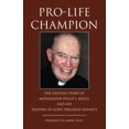 thumbnail image 1 of Pre-Owned Pro-Life Champion: The Untold Story of Monsignor Philip J. Reilly and His Helpers of God's Precious Infants Paperback, 1 of 1
