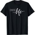 thumbnail image 1 of Pro Life Choose Life T-shirt Black 3X-Large, 1 of 4