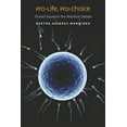 thumbnail image 1 of Pro-Life, Pro-Choice: Shared Values in the Abortion Debate, (Hardcover), 1 of 1