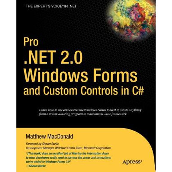 Pre-Owned Pro .Net 2.0 Windows Forms and Custom Controls in C# (Paperback) 1590594398 9781590594391