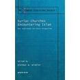thumbnail image 1 of Pro Oriente Studies in the Syriac Tradit Syriac Churches Encountering Islam, (Hardcover), 1 of 1