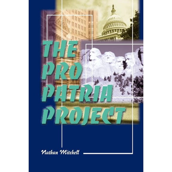 The Pro Patria Project, (Paperback)