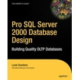 thumbnail image 1 of Pro Pro SQL Server 2000 Database Design: Building Quality Oltp Databases, (Paperback), 1 of 1