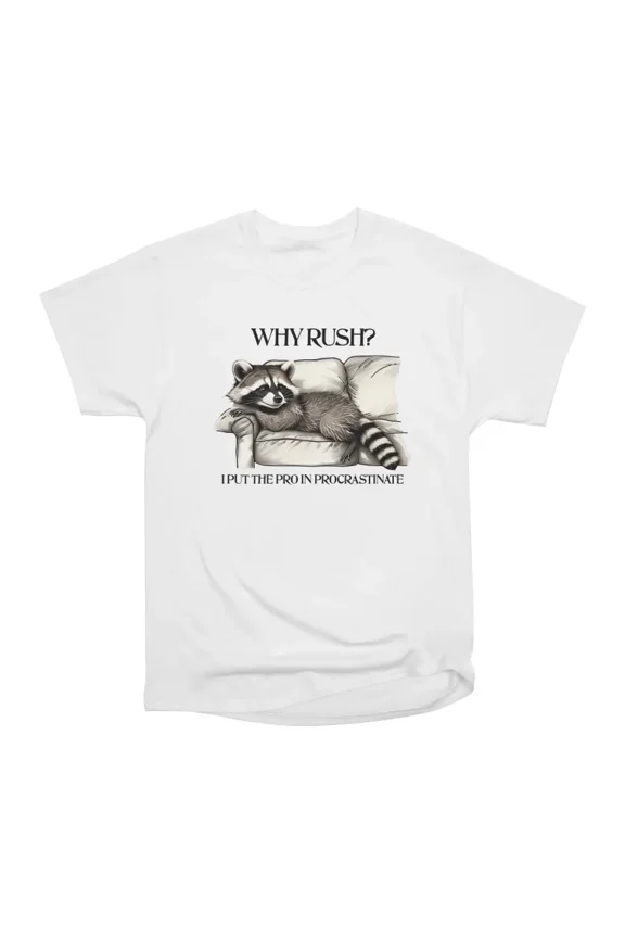 Pro Procrastinate T-Shirt Tee Gift For Him Merch For Her Apparel For Friend