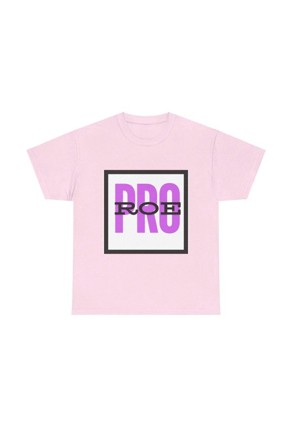 Pro Roe Unisex Heavy Cotton Tee