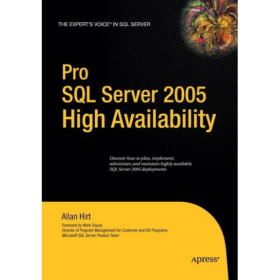 Pro SQL Server 2005 High Availability, (Paperback)