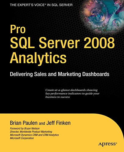 Pre-Owned Pro SQL Server 2008 Analytics: Delivering Sales and Marketing ...
