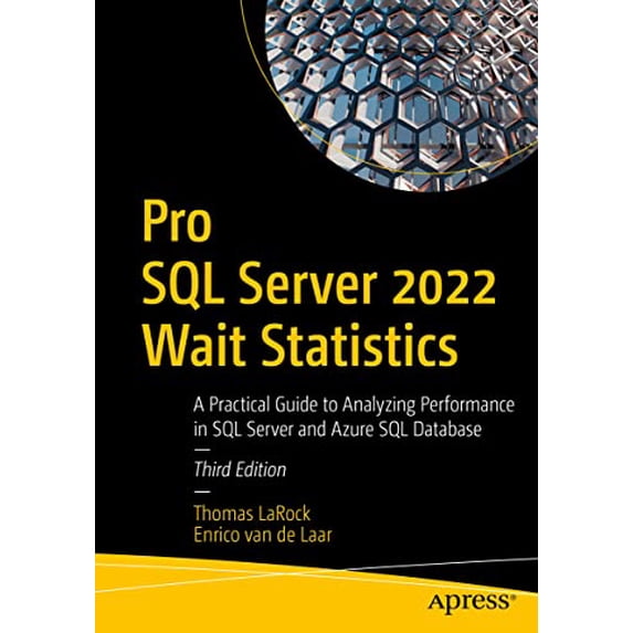 Pre-Owned Pro SQL Server 2022 Wait Statistics: A Practical Guide to Analyzing Performance in SQL Server and Azure SQL Database Paperback