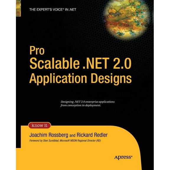 Pro Scalable .Net 2.0 Application Designs, (Paperback)