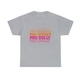 thumbnail image 1 of Pro Science Pro Dolly T-Shirt, 1 of 1